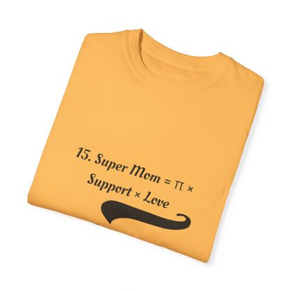 Super Mom Unisex Garment-Dyed T-Shirt – A Perfect Blend of Support & Style