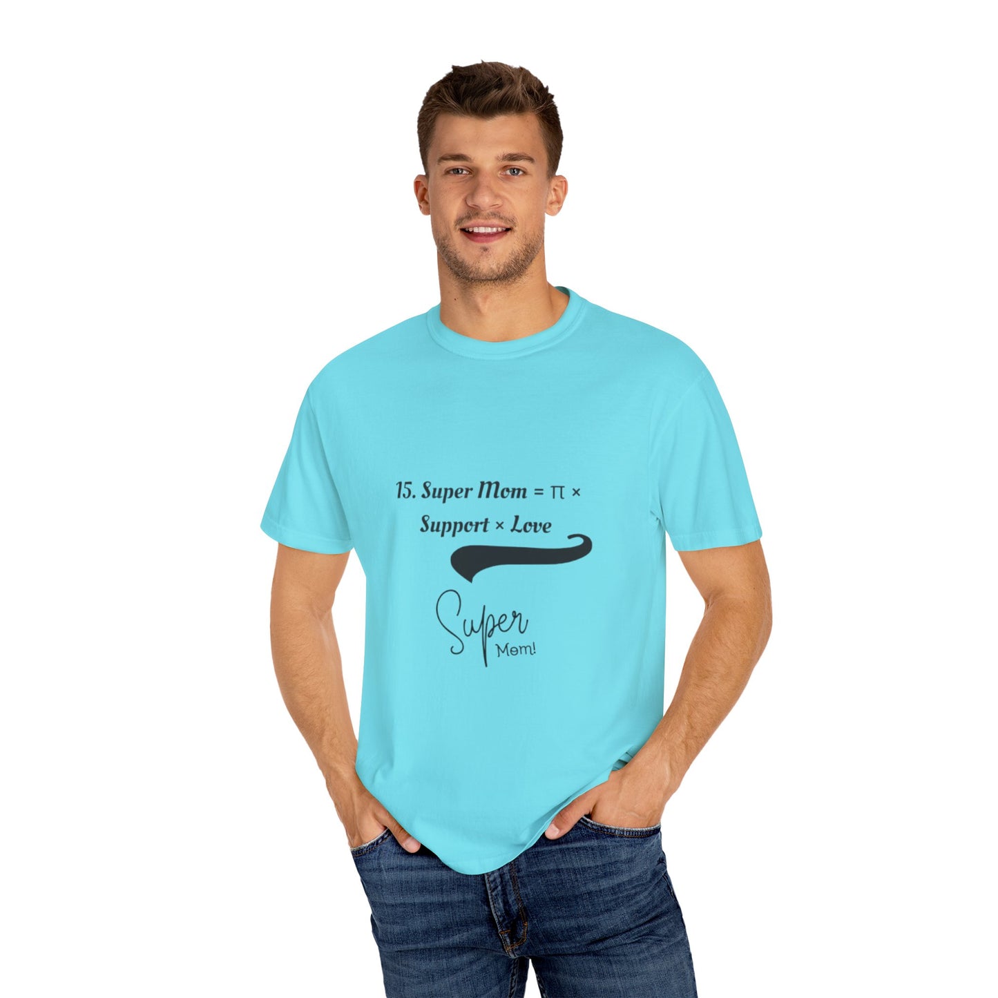 Super Mom Unisex Garment-Dyed T-Shirt – A Perfect Blend of Support & Style