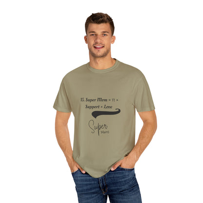 Super Mom Unisex Garment-Dyed T-Shirt – A Perfect Blend of Support & Style