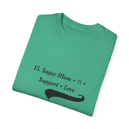 Super Mom Unisex Garment-Dyed T-Shirt – A Perfect Blend of Support & Style