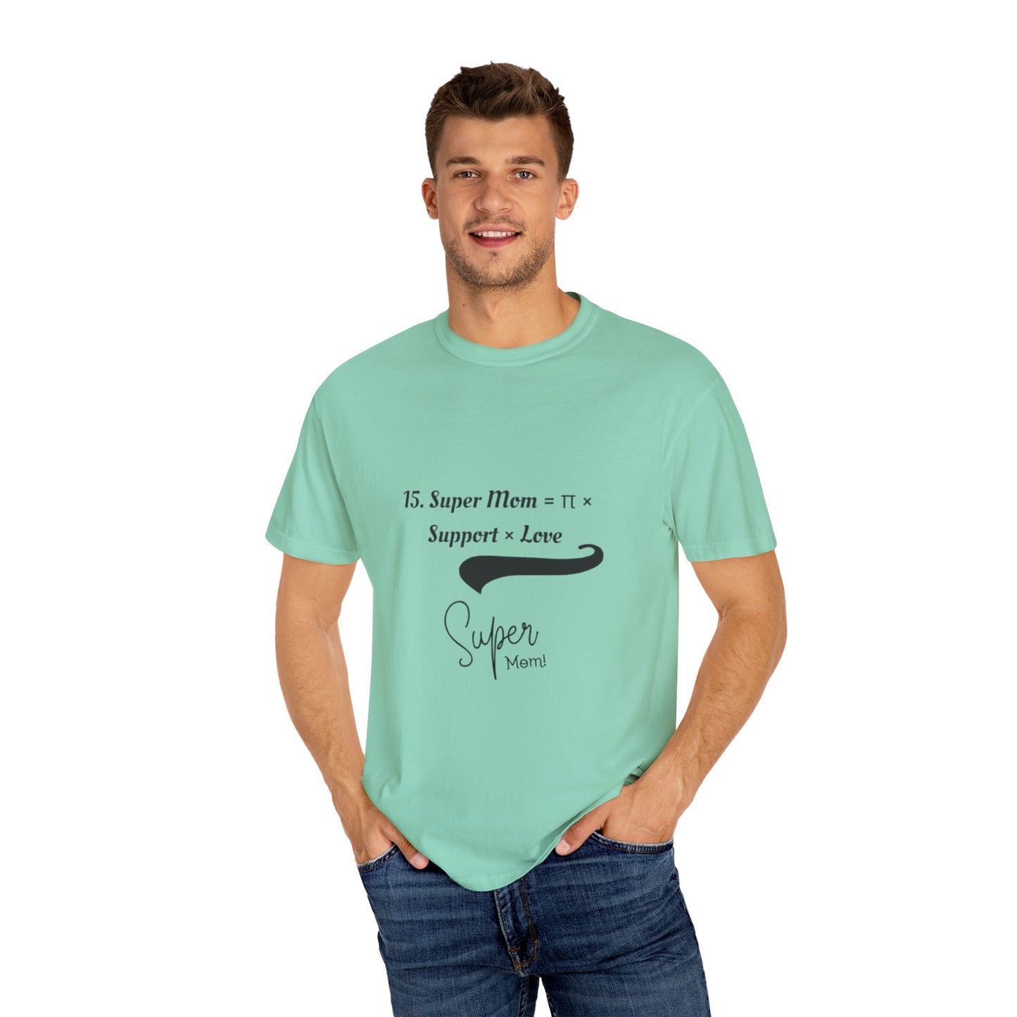 Super Mom Unisex Garment-Dyed T-Shirt – A Perfect Blend of Support & Style