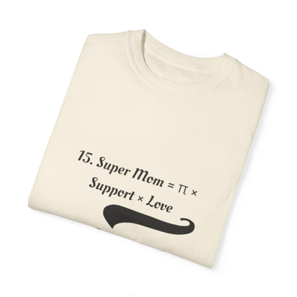 Super Mom Unisex Garment-Dyed T-Shirt – A Perfect Blend of Support & Style