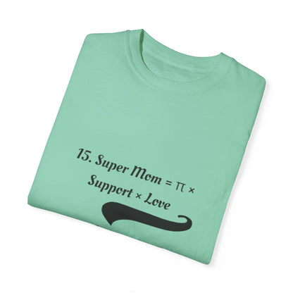 Super Mom Unisex Garment-Dyed T-Shirt – A Perfect Blend of Support & Style