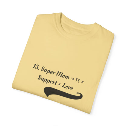 Super Mom Unisex Garment-Dyed T-Shirt – A Perfect Blend of Support & Style